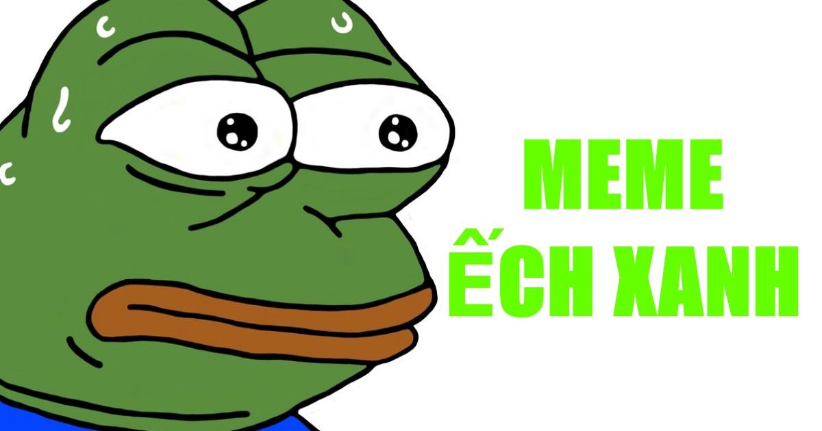 80 Hình ảnh meme ếch xanh hot nhất hiện nay trên MXH