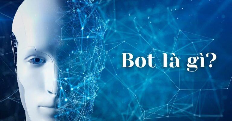 Bot là gì? Những ý nghĩa đặc biệt của từ bot trong game