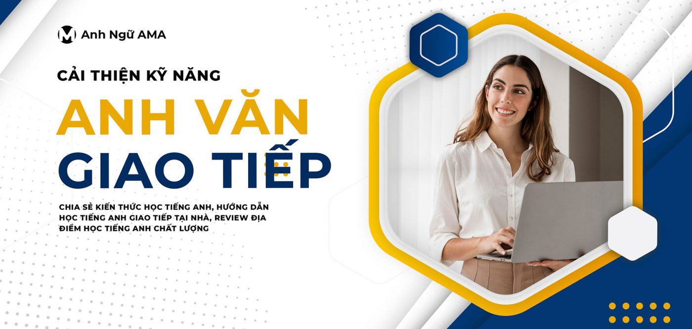 Tìm kiếm các khóa học tiếng Anh và chương trình khoa học trên website: https://ama.edu.vn/