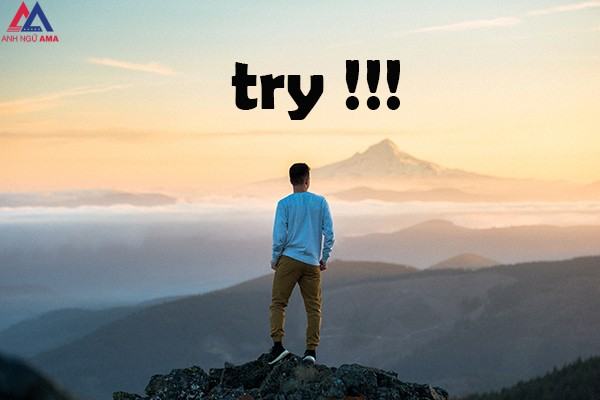 Try là gì trong tiếng Anh? Cách dùng cấu trúc try 