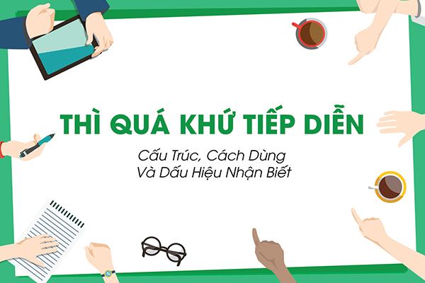 Thì quá khứ tiếp diễn – Past continuous tense