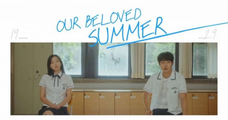 [REVIEW] Our Beloved Summer (Netflix) - Bộ phim tinh tế, chữa lành và đầy hơi thở mùa hè