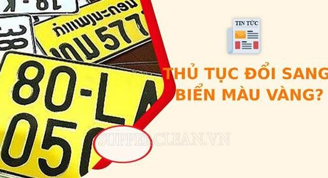 Biển số xe màu vàng có ý nghĩa gì? Thủ tục đổi biển số vàng thế nào?