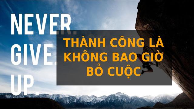 Thành công là không từ bỏ