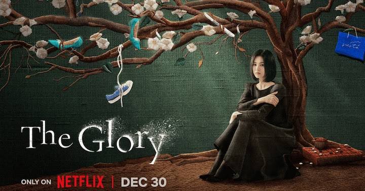 Vinh Quang Trong Thù Hận (The Glory) – Series 18+ đánh dấu sự trở lại của Song Hye Kyo