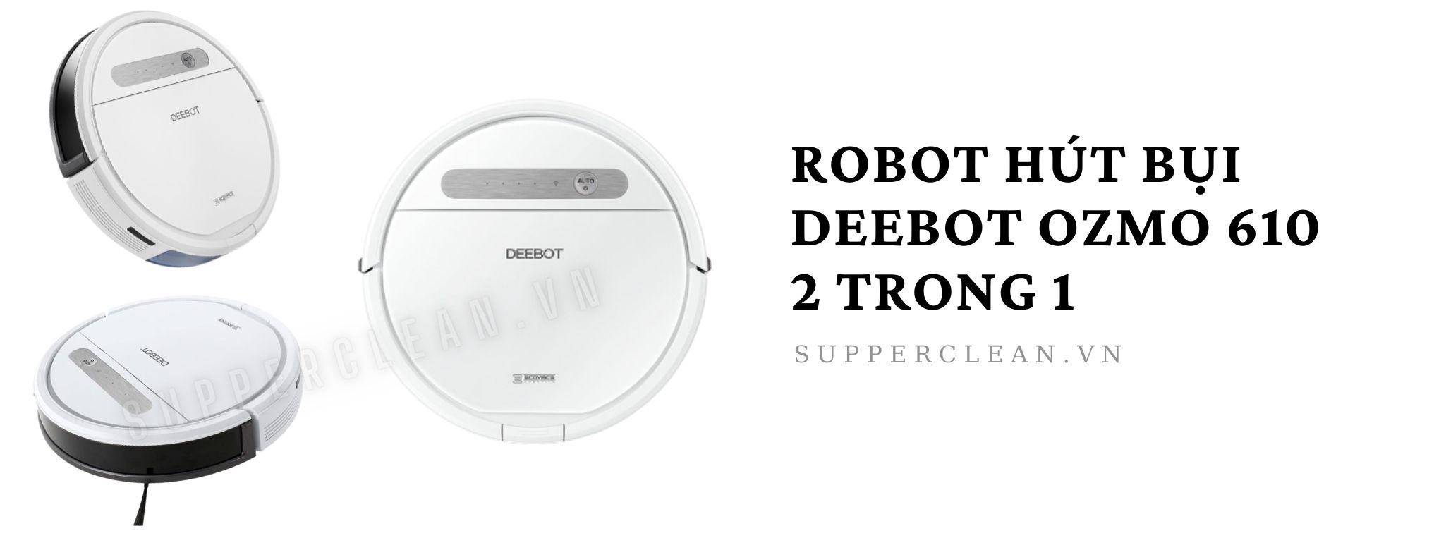 robot hút bụi deebot ozmo 610