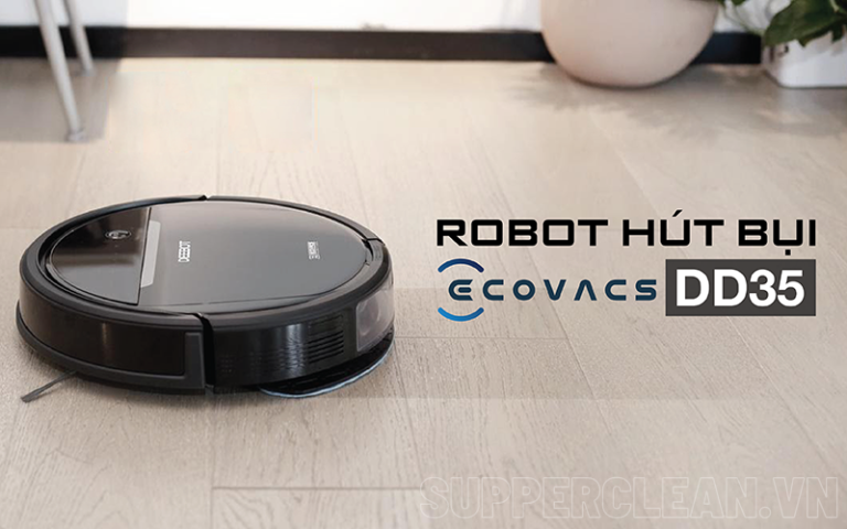 Robot hút bụi Ecovacs DD35 – robot hút bụi hàng đầu của Ecovacs