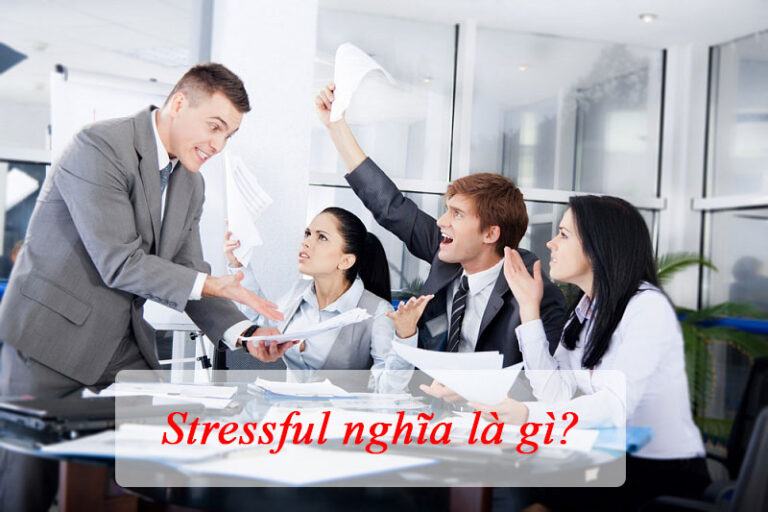 stressful là gì