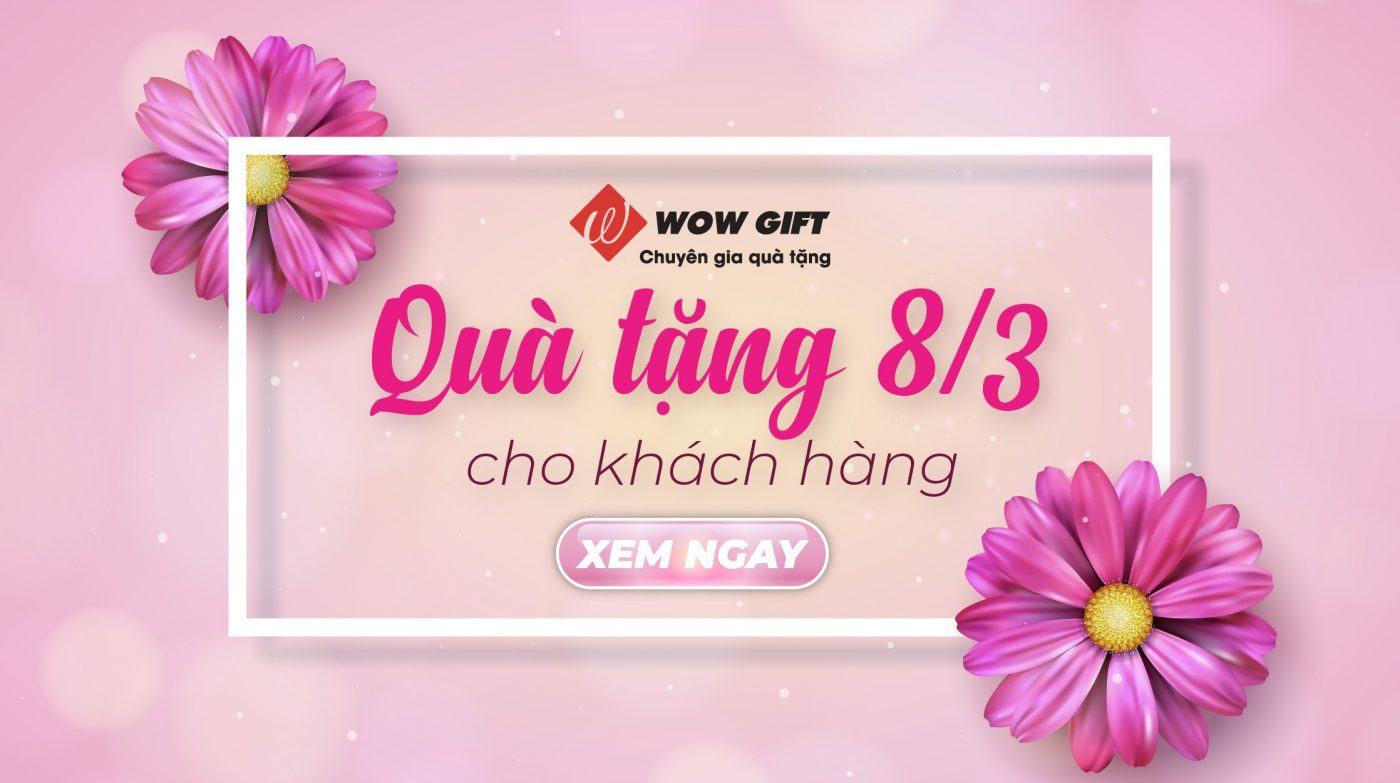 Quà tặng 8-3 cho khách hàng