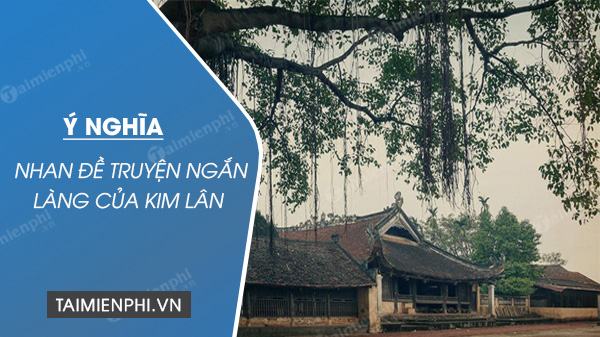 Bản dịch truyền thống của Kim Lân