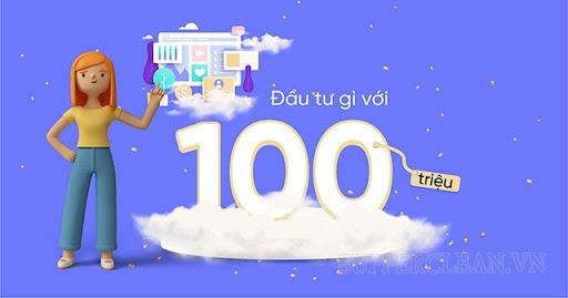 Tôi nên làm gì với 100 triệu?