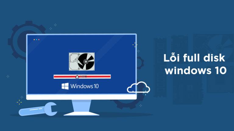 Sửa lỗi Full Disk 100% trên Windows