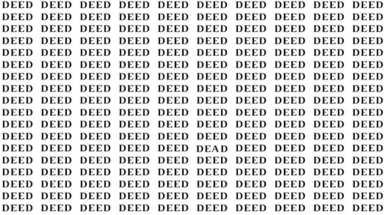 Observation Skill Test: If you have Eagle Eyes find the Word Dead among Deed in 08 Secs