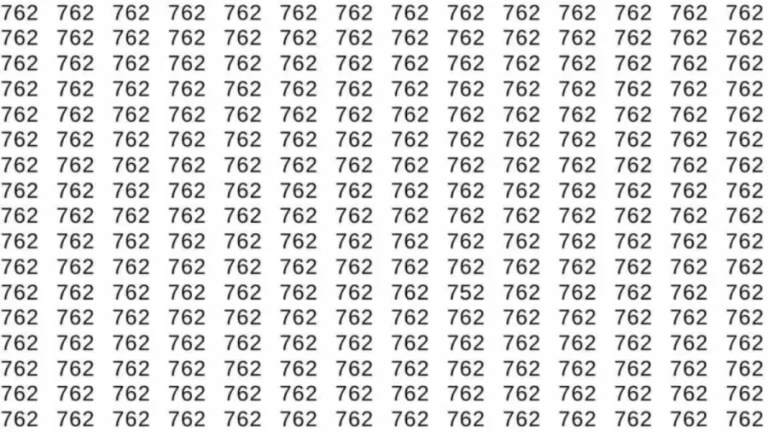 Observation Skills Test: If you have Eagle Eyes find the number 752 among 762 in 8 Seconds?