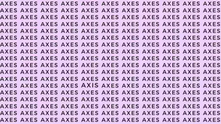 Optical Illusion Brain Test: If you have Eagle Eyes Find the Word Axis among Axes in 7 Seconds?