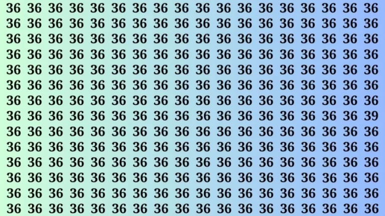 Observation Brain Test: If you have Eagle Eyes Find the number 39 among 36 in 10 Secs