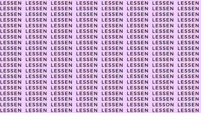 Observation Skill Test: If you have Eagle Eyes find the Word Lesson among Lessen in 10 Secs