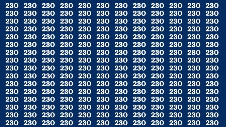 Observation Brain Test: If you have Sharp Eyes Find the number 280 among 230 in 20 Secs