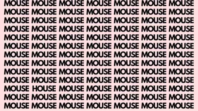 Optical Illusion Challenge: If you have Hawk Eyes find the Word House among Mouse in 20 Secs