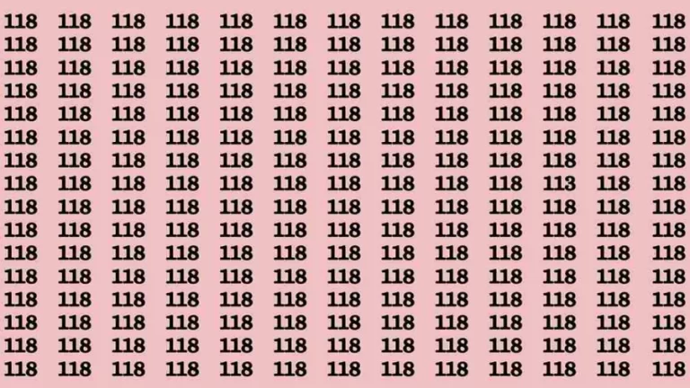 Observation Brain Test: If you have Hawk Eyes Find the Number 113 among 118 in 15 Secs