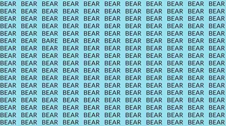 Observation Skills Test: If you have Eagle Eyes find the Word Bare among Bear in 10 Secs