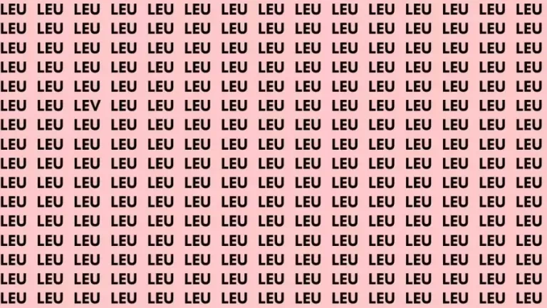 Observation Skills Test: If you have Eagle Eyes find the Word Lev among Leu in 10 Secs