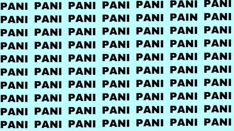 Observation Brain Test: If you have Sharp Eyes Find the word Pain in 20 Secs