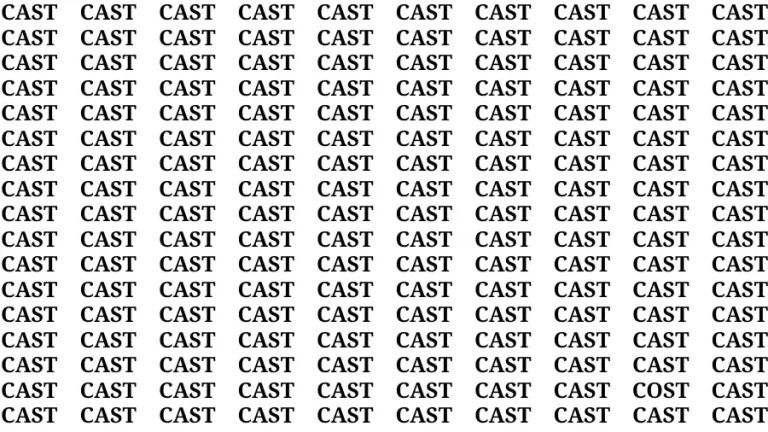 Observation Brain Test: If you have 50/50 Vision Find the Word Cost among Cast in 13 Secs