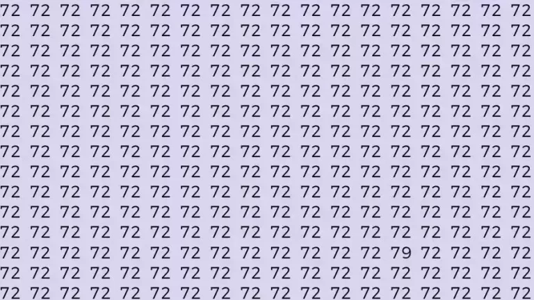 Observation Skill Test: If you have Eagle Eyes Find the number 79 among 72 in 12 Seconds?