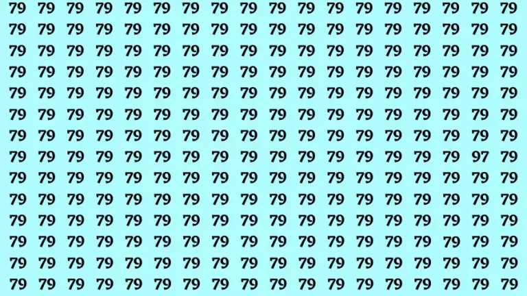 Observation Brain Test: If you have Keen Eyes Find the Number 97 among 79 in 15 Secs