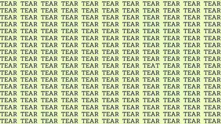 Observation Skill Test: If you have Sharp Eyes find the Word Teat among Tear in 10 Secs