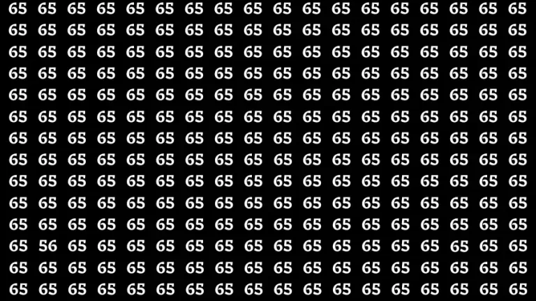 Brain Test: If you have Eagle Eyes Find the Number 56 among 65 in 15 Secs