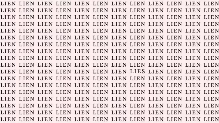 Optical Illusion Brain Test: If you have Sharp Eyes find the Word Lies among Lien in 12 Secs