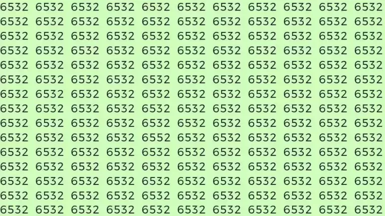 Observation Skill Test: If you have Sharp Eyes Find the number 6552 among 6532 in 15 Seconds?