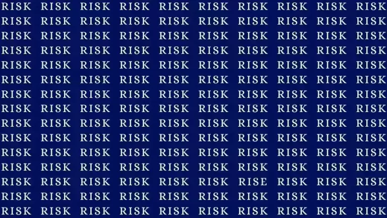 Observation Skill Test: If you have Hawk Eyes find the Word Rise among Risk in 10 Secs