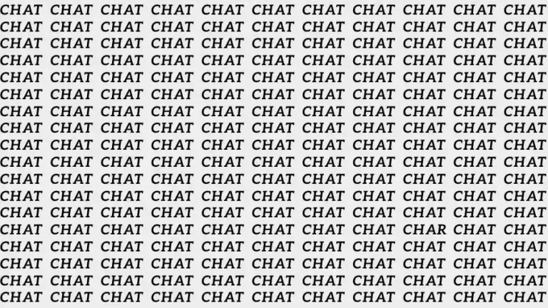 Optical Illusion Brain Test: If you have Sharp Eyes find the Word Char among Chat in 15 Secs