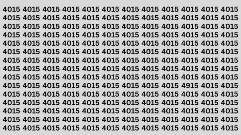 Observation Brain Test: If you have Sharp Eyes Find the Number 4915 among 4015 in 8 Secs