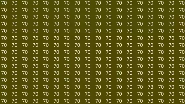 Observation Skill Test: If you have Hawk Eyes Find the number 78 among 70 in 10 Seconds?