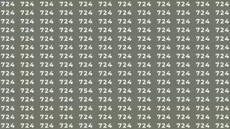 Optical Illusion Brain Challenge: If you have Hawk Eyes Find the number 754 among 724 in 13 Seconds?