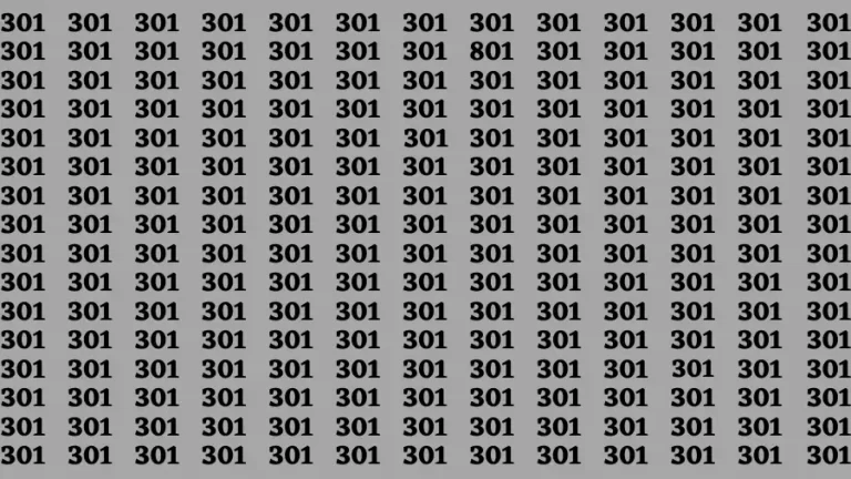 Observation Brain Test: If you have Sharp Eyes Find the number 801 among 301 in 20 Secs