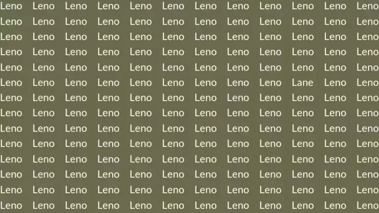 Observation Skill Test: If you have Sharp Eyes find the Word Lane among Leno in 10 Secs