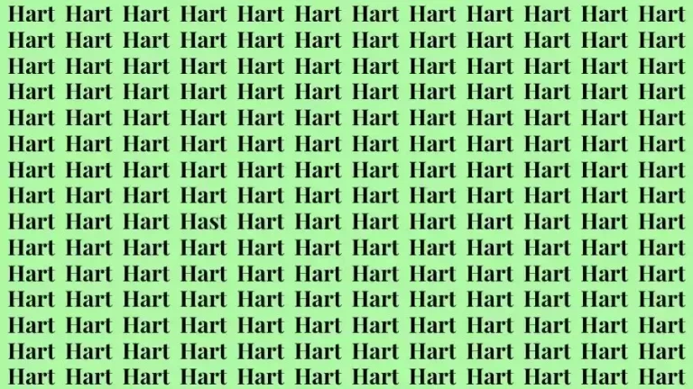 Optical Illusion Brain Test: If you have 50/50 Vision find the Word Hast among Hart in 12 Secs