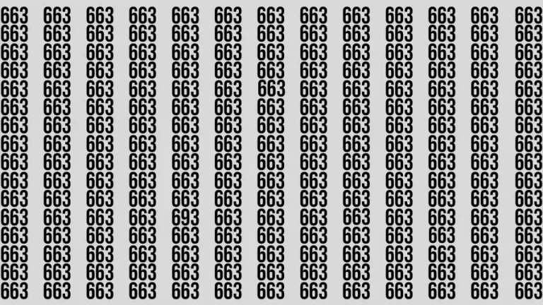 Observation Brain Challenge: If you have Hawk Eyes Find the Number 693 among 663 in 15 Secs