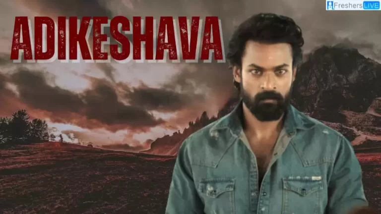 Adikeshava Movie Release Date and Time 2023, Countdown, Cast, Trailer, and More!