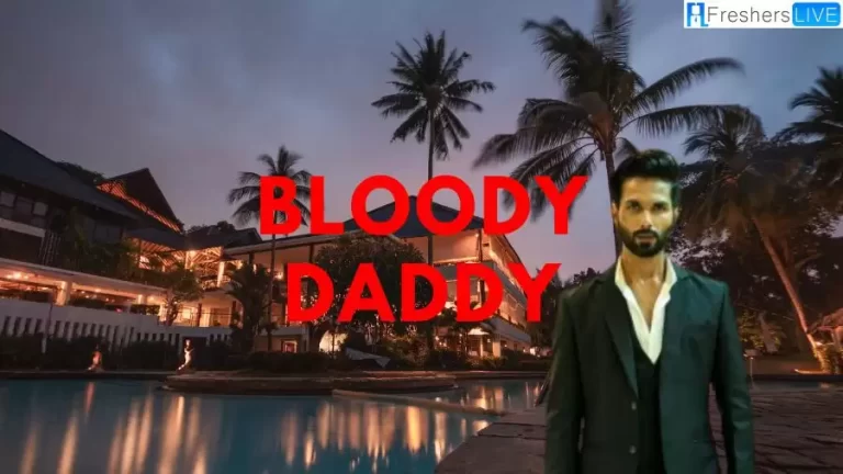 Bloody Daddy Ending Explained, Plot and Trailer