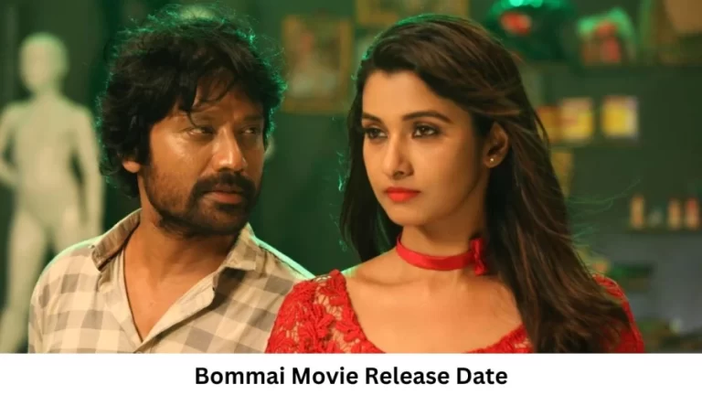 Bommai Movie Release Date and Time 2023, Countdown, Cast, Trailer, and More!