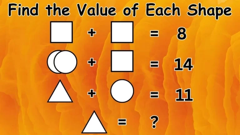 Brain Teaser Math Test: Solve and Find the Value of Each Shape || Maths Puzzle