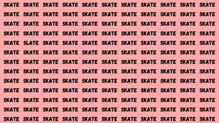 Brain Teaser Picture Puzzle: If you have Sharp Eyes Find the word Slate among Skate in 9 Secs