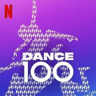 “Dance 100” A New Reality TV Show Is Set To Released On Netflix