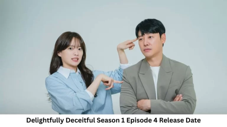 Delightfully Deceitful Season 1 Episode 4 Release Date and Time, Countdown, When is it Coming Out?